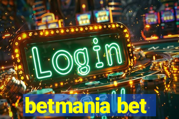 betmania bet